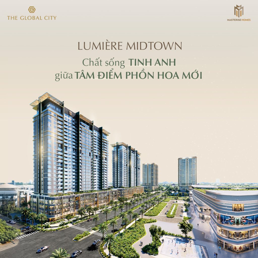 Lumière Midtown - Cộng đồng Tinh Anh, Tâm điểm phồn hoa